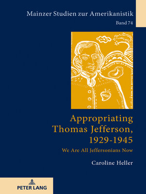 cover image of Appropriating Thomas Jefferson, 1929-1945